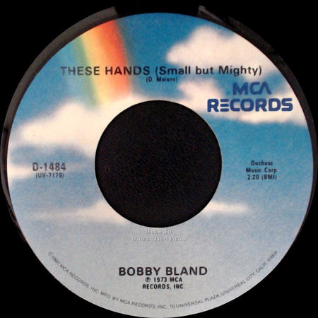 Bobby Bland - Farther Up The Road / These Hands (Small But Mighty) side B
