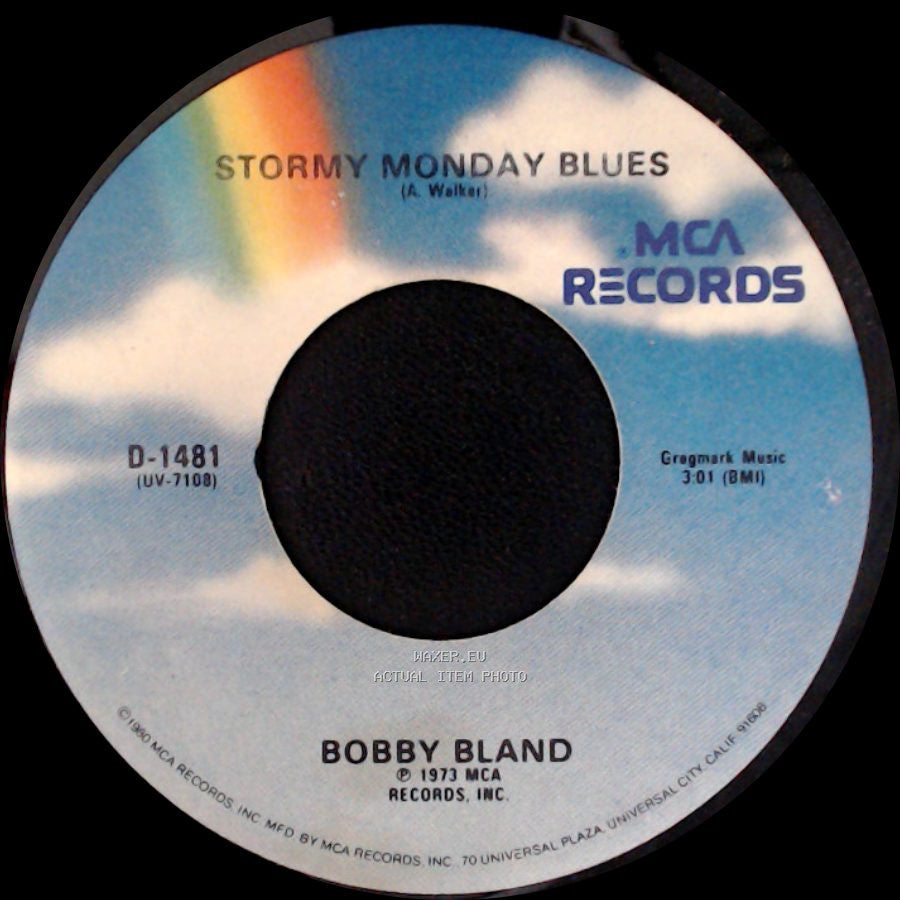 Bobby Bland - Stormy Monday Blues / Gotta Get To Know You side A