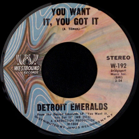 Detroit Emeralds - You Want It, You Got It / Till You Decide To Come Home side A