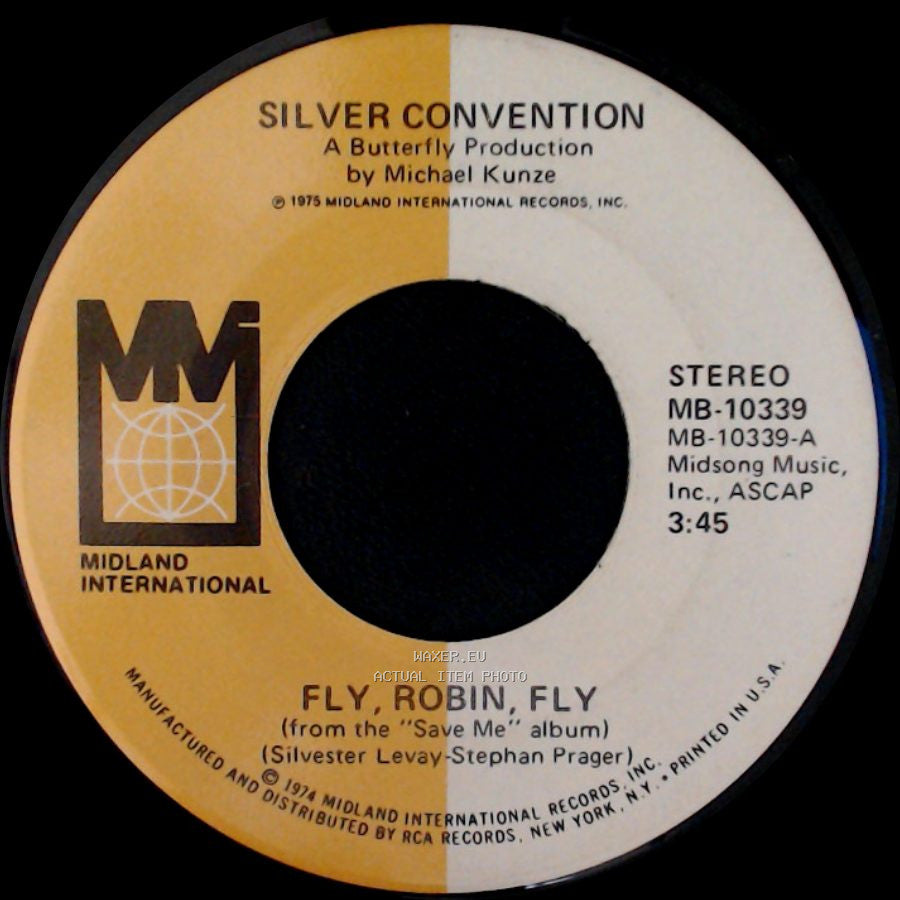 Silver Convention - Fly, Robin, Fly / Chains Of Love side A