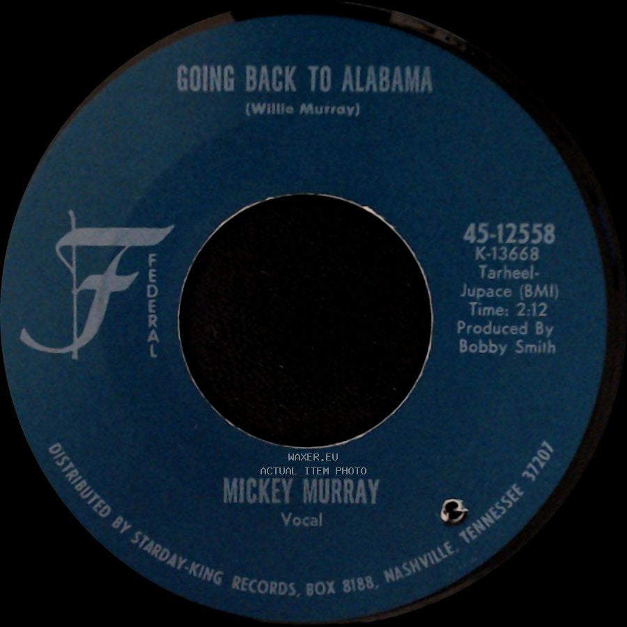 Mickey Murray - Explosive Population / Going Back To Alabama side B