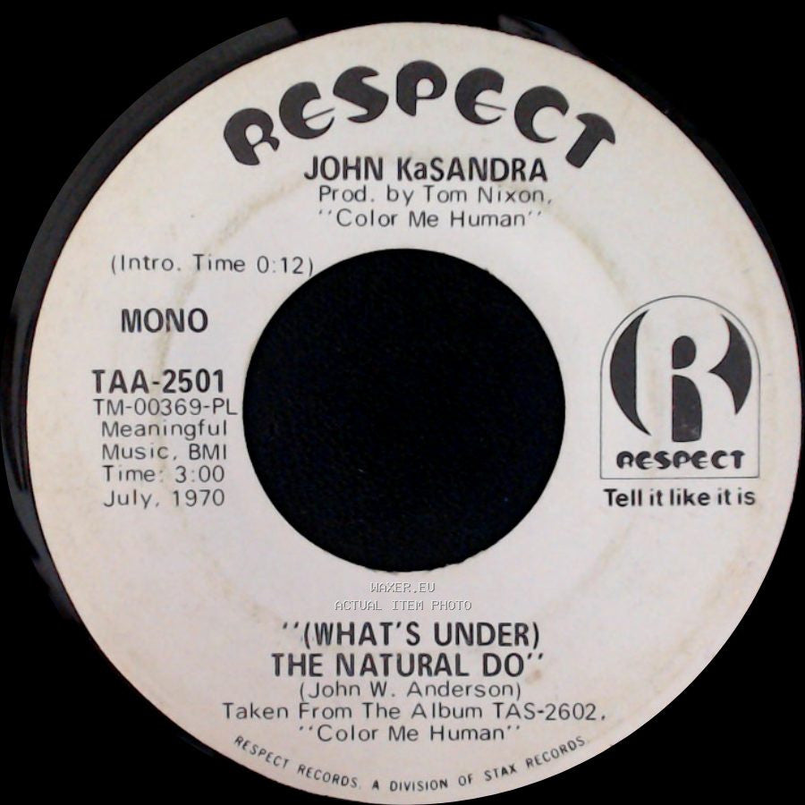 John Kasandra - '(What's Under) The Natural Do' / "(What's Under The Natural Do)" side A