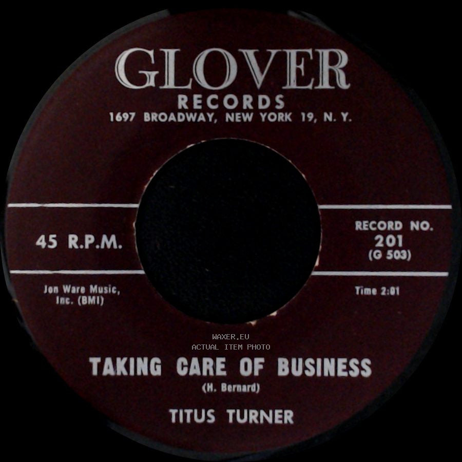 Titus Turner - Taking Care Of Business / We Told You Not To Marry side A
