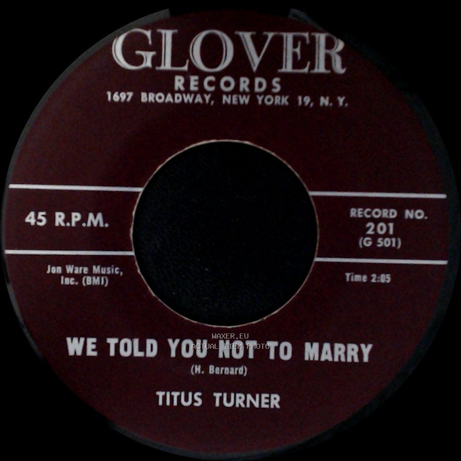 Titus Turner - Taking Care Of Business / We Told You Not To Marry side B