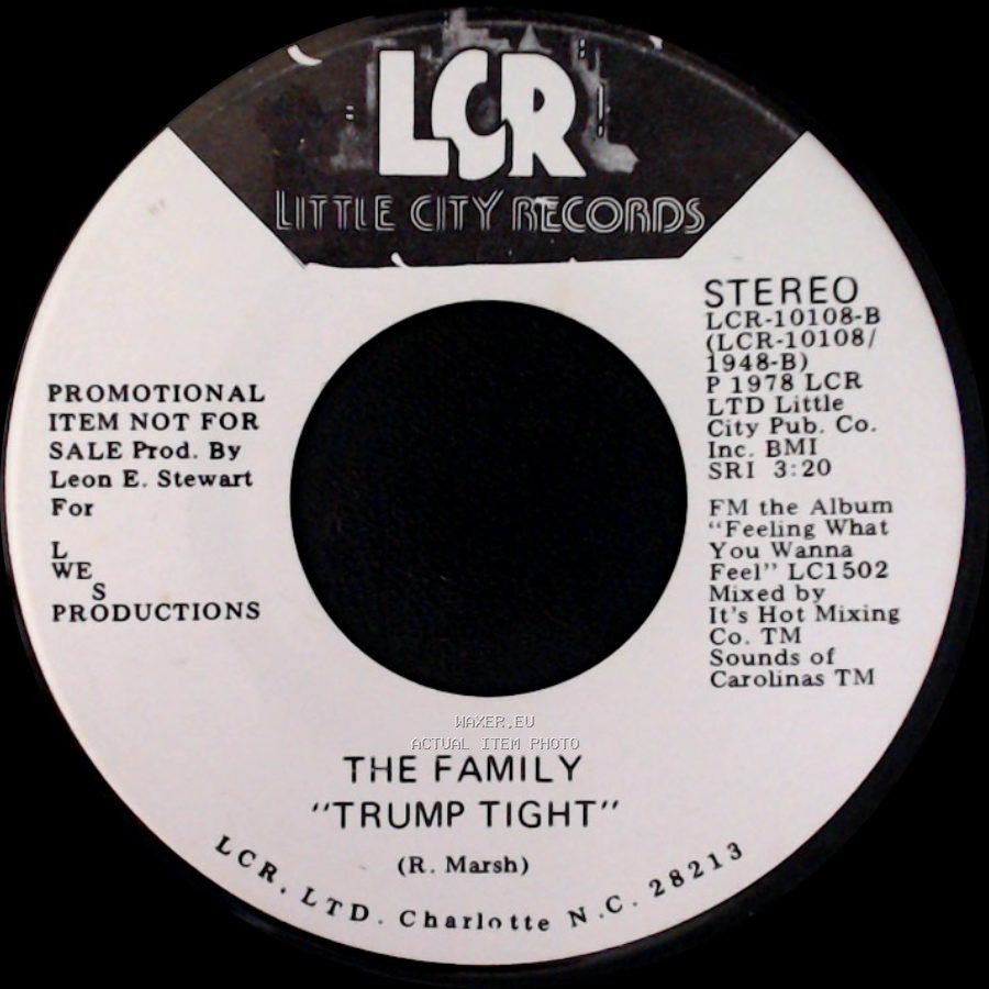 The Family - Trump Tight / Feeling What You Wanna Feel side A