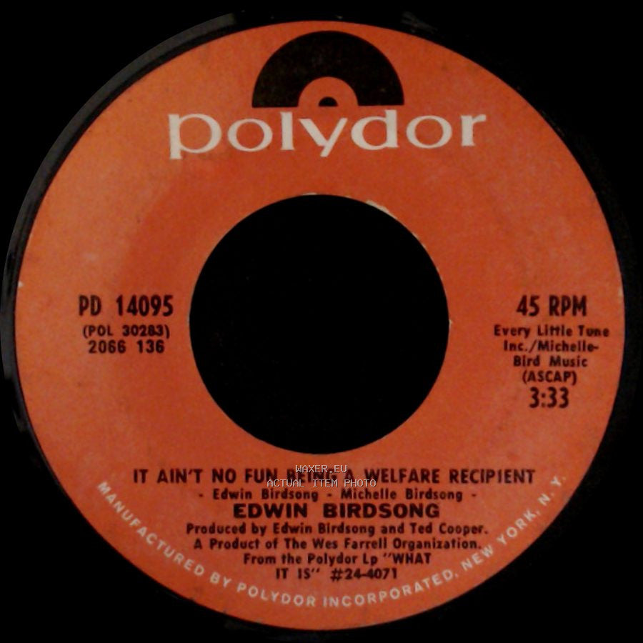 Edwin Birdsong - It Ain't No Fun Being A Welfare Recipient / The Uncle Tom Game side A