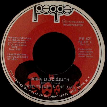 Fred Wesley & The J.B.'s - Everybody Got Soul / Doing It To Death side B