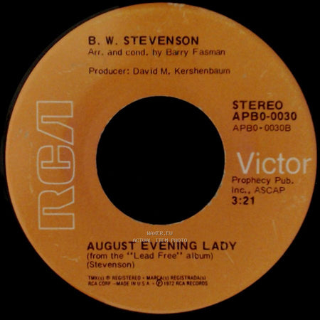 B. W. Stevenson - My Maria / August Evening Lady side B