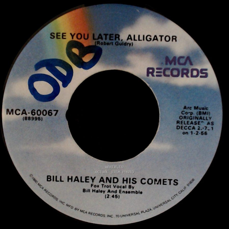 Bill Haley And His Comets - Shake, Rattle And Roll / See You Later, Alligator side B
