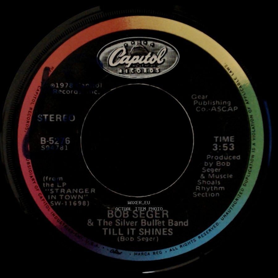 Bob Seger & The Silver Bullet Band - Till It Shines / Old Time Rock & Roll side A