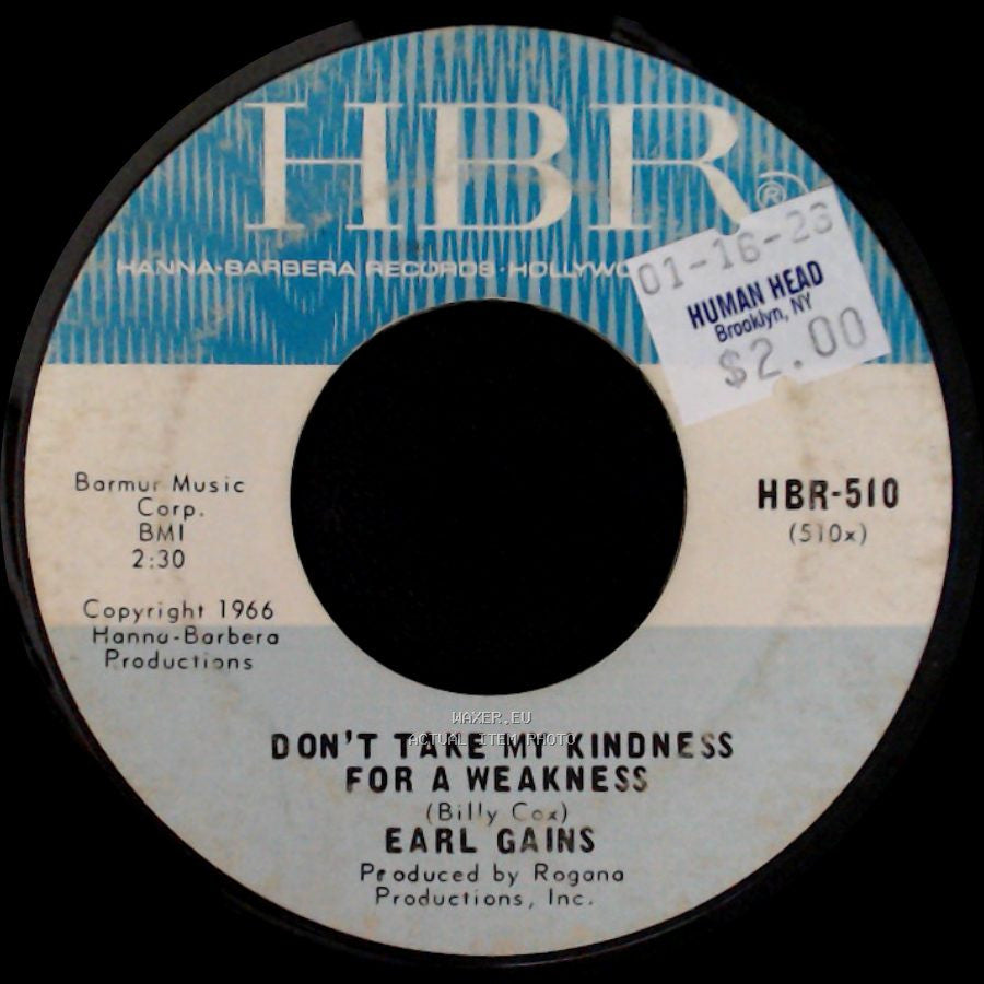Earl Gains - I Have Loved And I Have Lived / Don't Take My Kindness For A Weakness side B