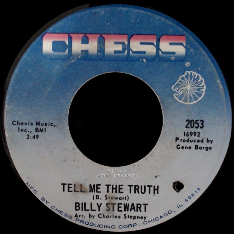 Billy Stewart / Billy - Tell Me The Truth / What Have I Done side A