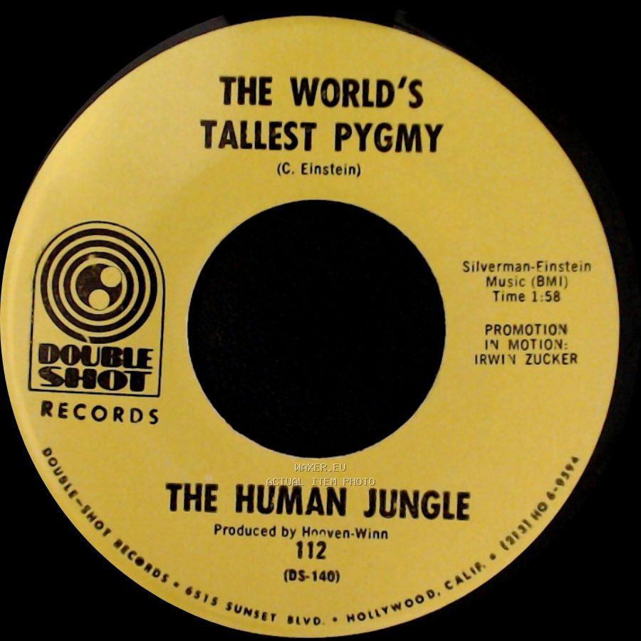The Human Jungle - The World's Tallest Pygmy / Gorilla Milk side A