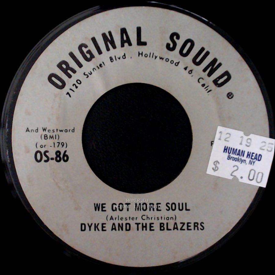 Dyke And The Blazers - Shotgun Slim / We Got More Soul side B
