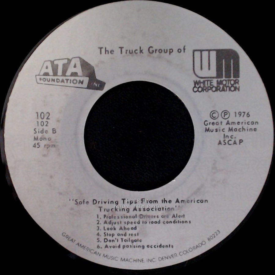Unknown Artist - I Believe He's Gonna Drive That Rig To Glory / Safe Driving Tips From The American Trucking Association side B