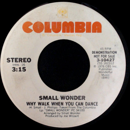 Small Wonder - Why Walk When You Can Dance / Why Walk When You Can Dance side A