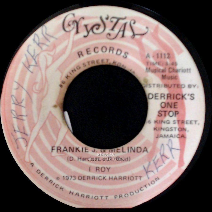 I Roy / Crystal Generation - Frankie J. & Melinda / "Version" side A