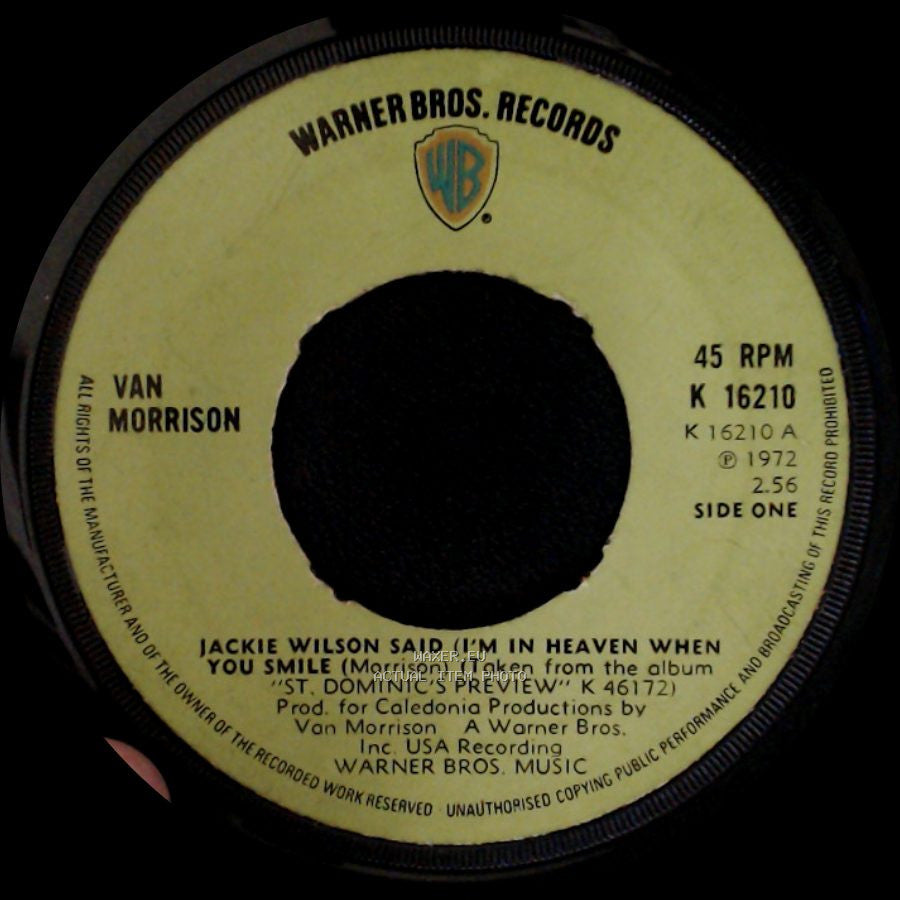 Van Morrison - Jackie Wilson Said (I'm In Heaven When You Smile) / You've Got The Power side A