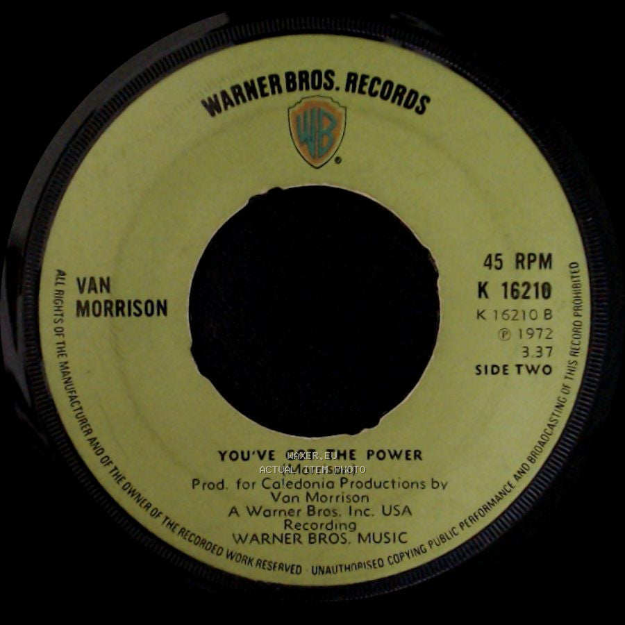 Van Morrison - Jackie Wilson Said (I'm In Heaven When You Smile) / You've Got The Power side B