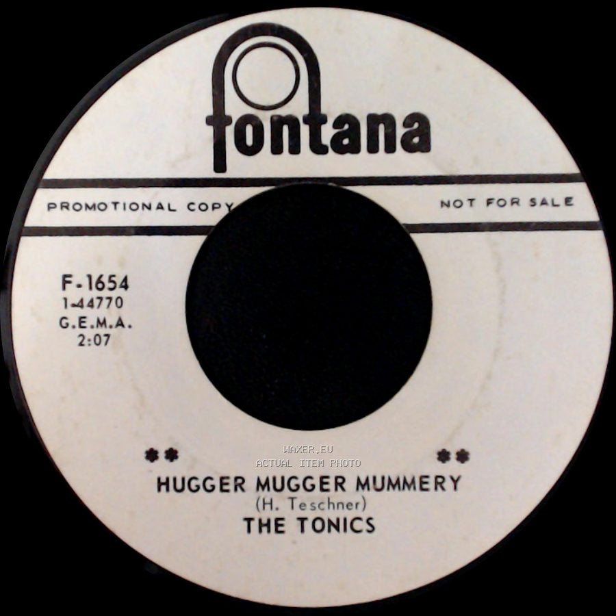 The Tonics - Hugger Mugger Mummery / Daddy side A