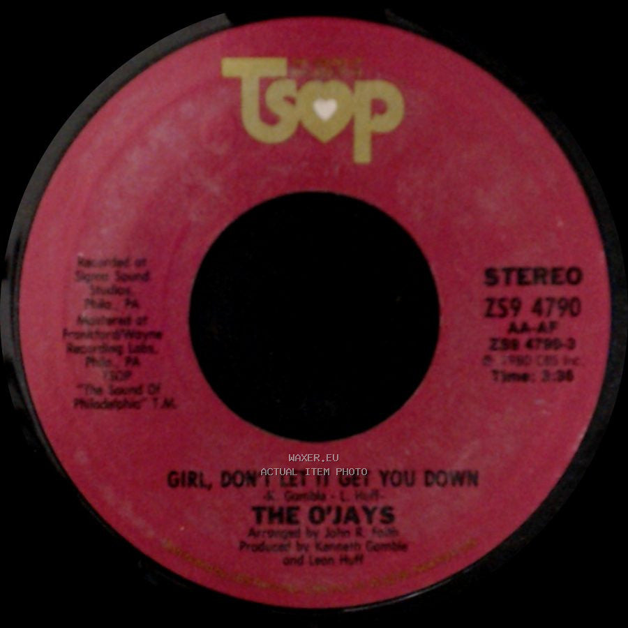 The O'jays - You're The Girl Of My Dreams (Sho Nuff Real) / Girl, Don't Let It Get You Down side B