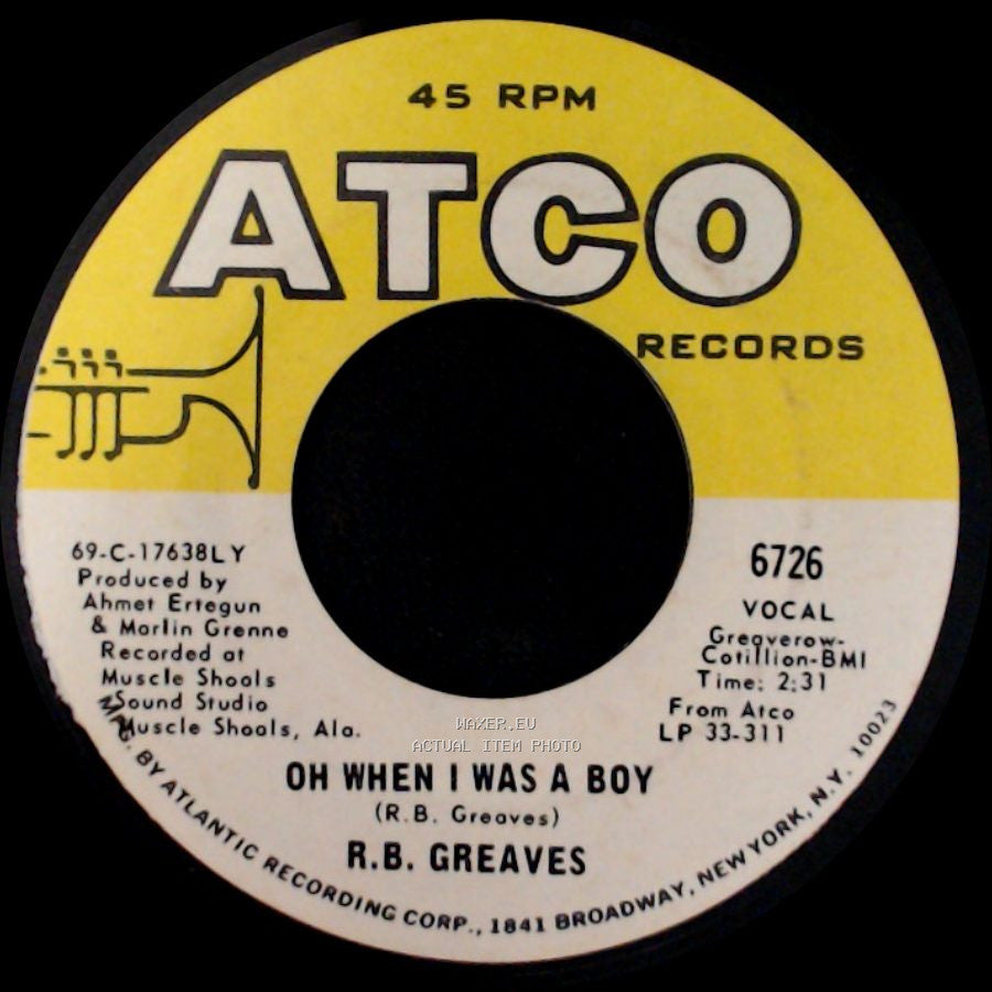 R.B. Greaves - Oh When I Was A Boy / Always Something There To Remind Me side A