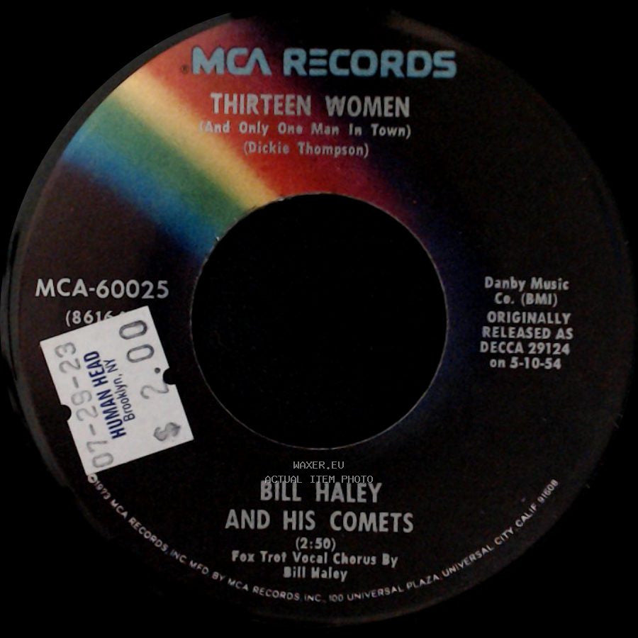 Bill Haley And His Comets - Thirteen Women (And Only One Man In Town) / (We're Gonna) Rock Around The Clock side A