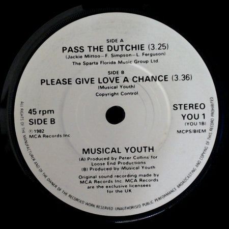 Musical Youth - Pass The Dutchie / Please Give Love A Chance / Unknown Title B side A