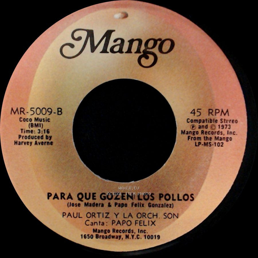 Paul Ortiz Y La Orch. Son - Para Que Gozen Los Pollos / Siempre Mia side A