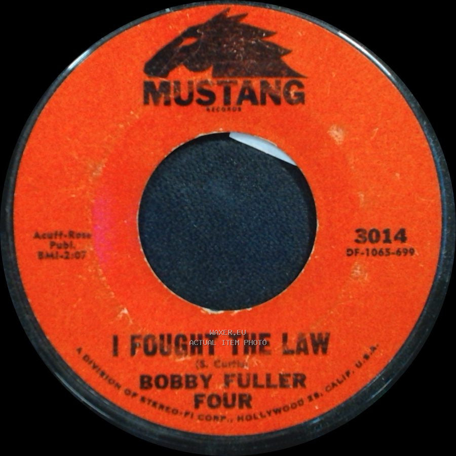 Bobby Fuller Four - I Fought The Law / Little Annie Lou side A