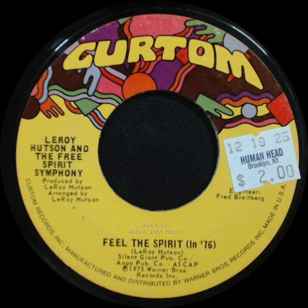 Leroy Hutson And The Free Spirit Symphony - Feel The Spirit (In '76) / Feel The Spirit (In '76) side A