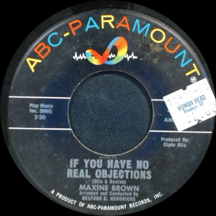Maxine Brown - If You Have No Real Objections / Life Goes On Just The Same side A