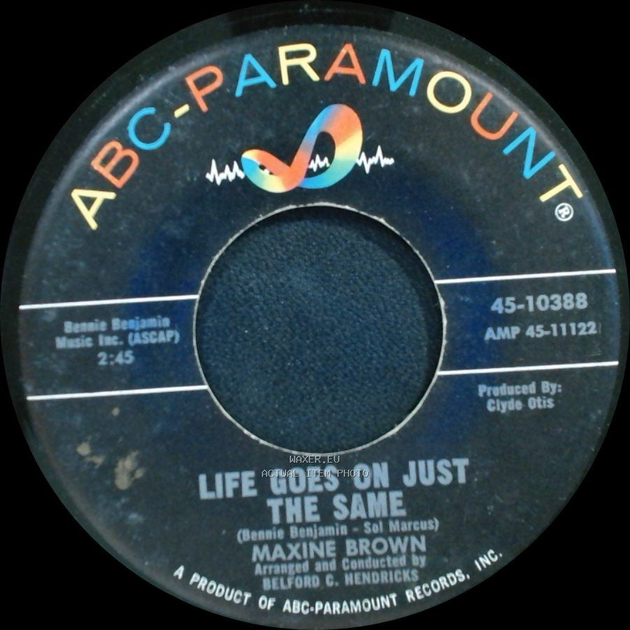Maxine Brown - If You Have No Real Objections / Life Goes On Just The Same side B