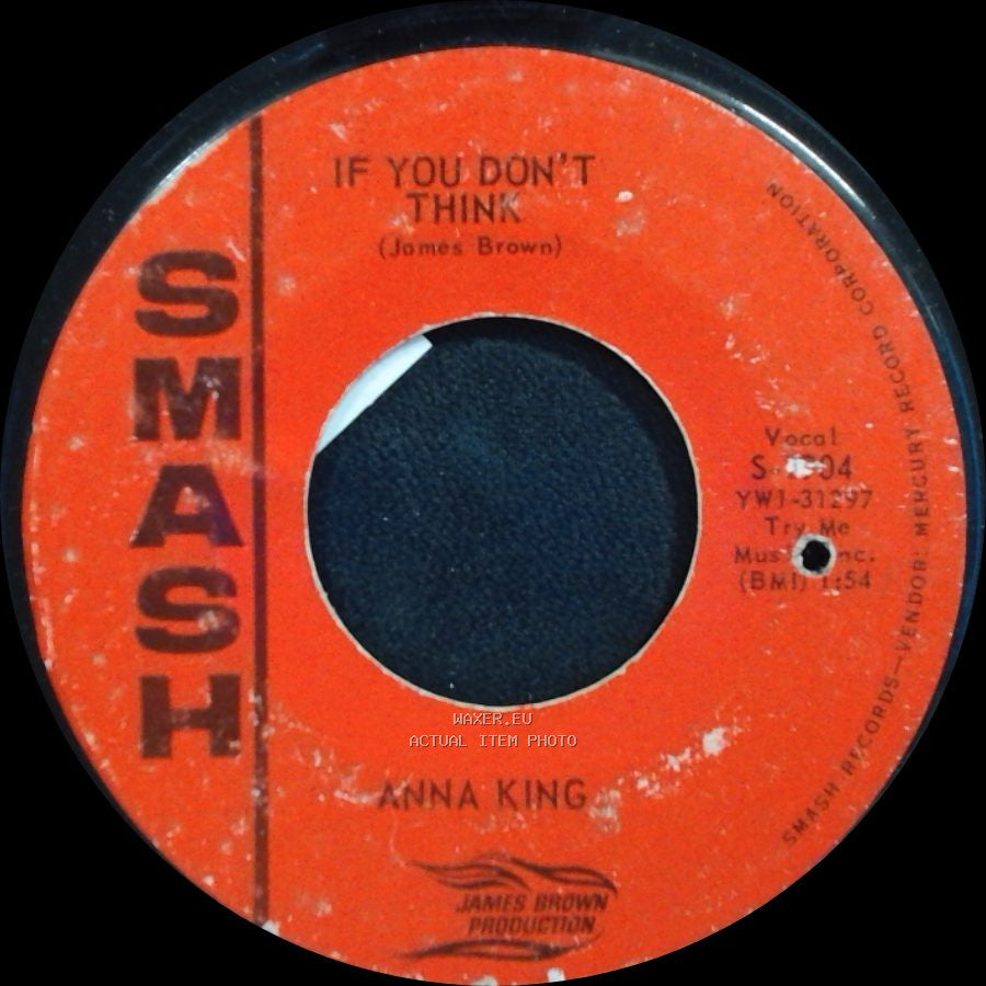 Anna King - If You Don't Think / Make Up Your Mind side A