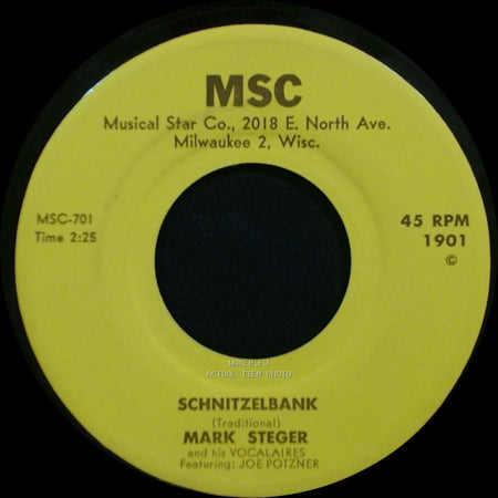 Mark Steger And His Vocaliaires Featuring: Joe Potzner / Mark Steger - Milwaukee Is A Grand Old Town / Schnitzelbank side B