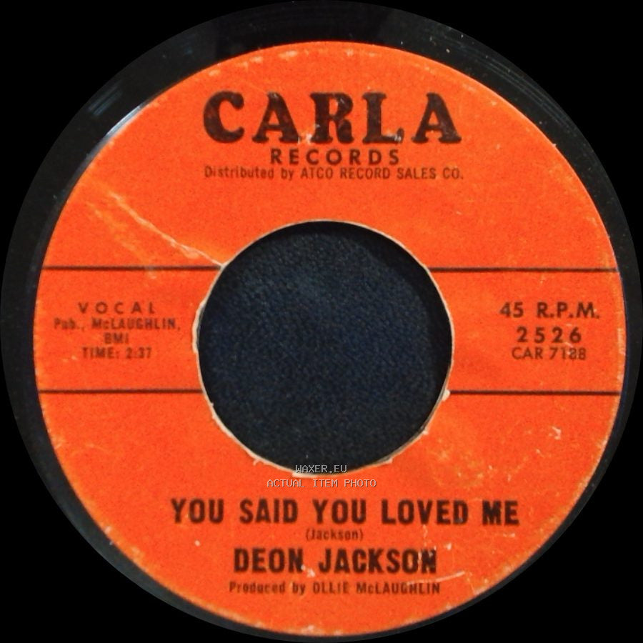 Deon Jackson - You Said You Loved Me / Love Makes The World Go Round side A