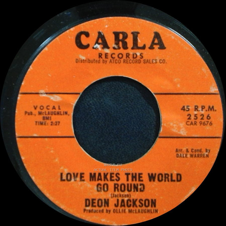 Deon Jackson - You Said You Loved Me / Love Makes The World Go Round side B