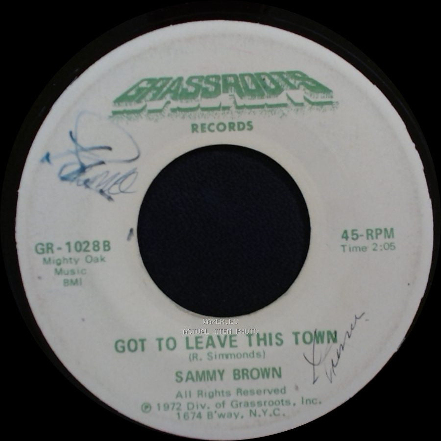 Sammy Brown - Mine To Have And To Hold / Got To Leave This Town side B