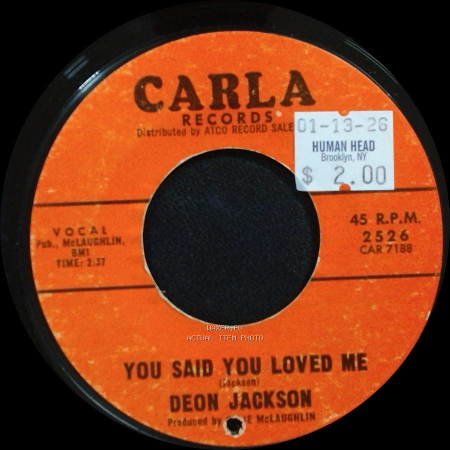 Deon Jackson - You Said You Loved Me / Love Makes The World Go Round side A