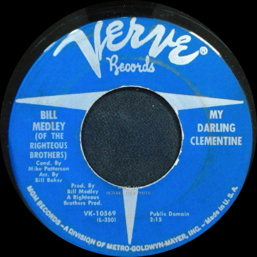 Bill Medley (Of The Righteous Brothers) - That Lucky Old Sun / My Darling Clementine side B
