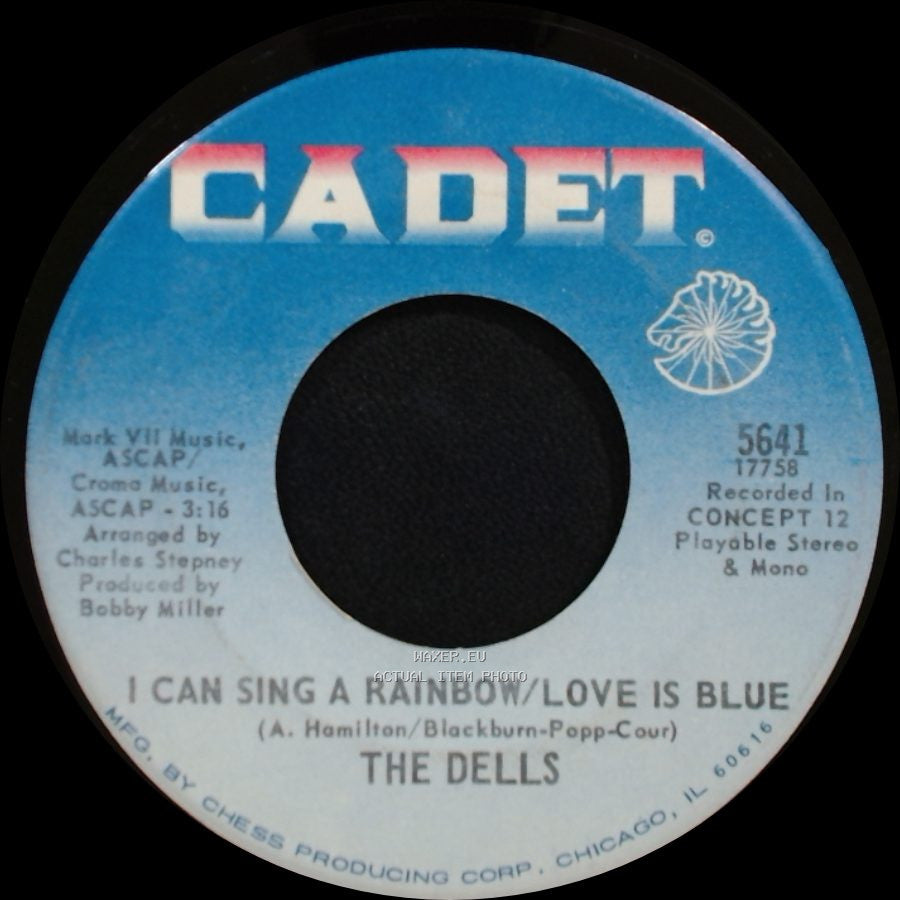 The Dells - I Can Sing A Rainbow/Love Is Blue / Hallelujah Baby side A