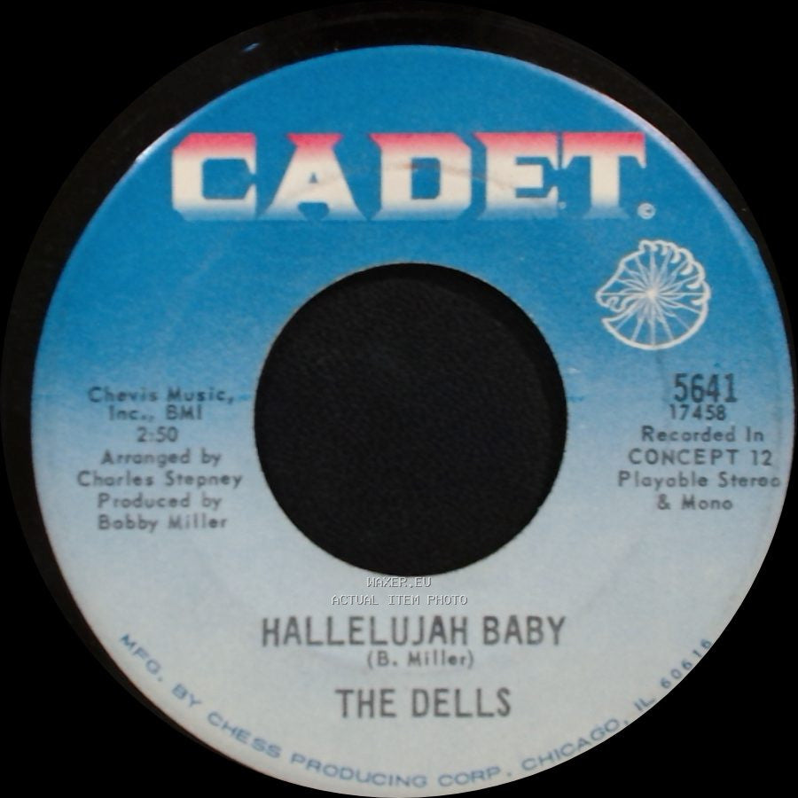 The Dells - I Can Sing A Rainbow/Love Is Blue / Hallelujah Baby side B