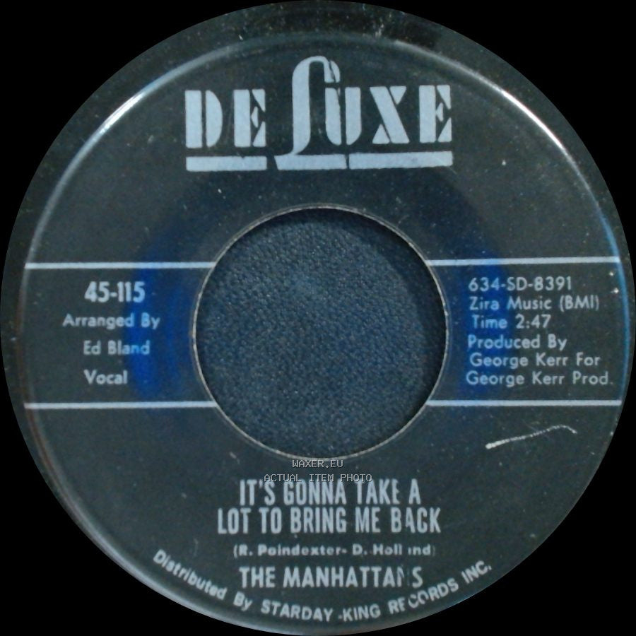 The Manhattans - Give Him Up. / It's Gonna Take A Lot To Bring Me Back side B