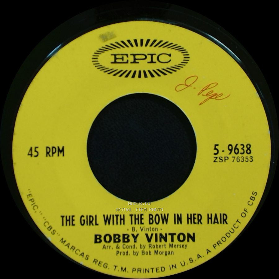 Bobby Vinton - There! I've Said It Again / The Girl With The Bow In Her Hair side B
