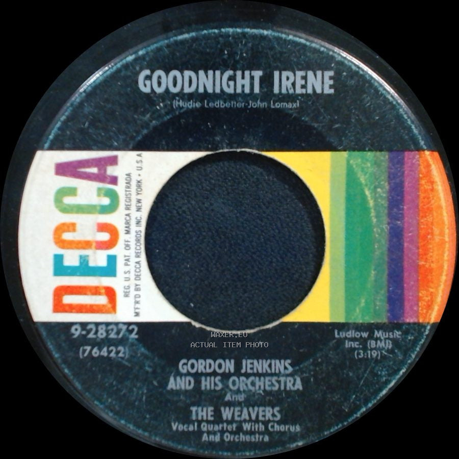 Gordon Jenkins And His Orchestra And The Weavers - Goodnight Irene / Midnight Special side A