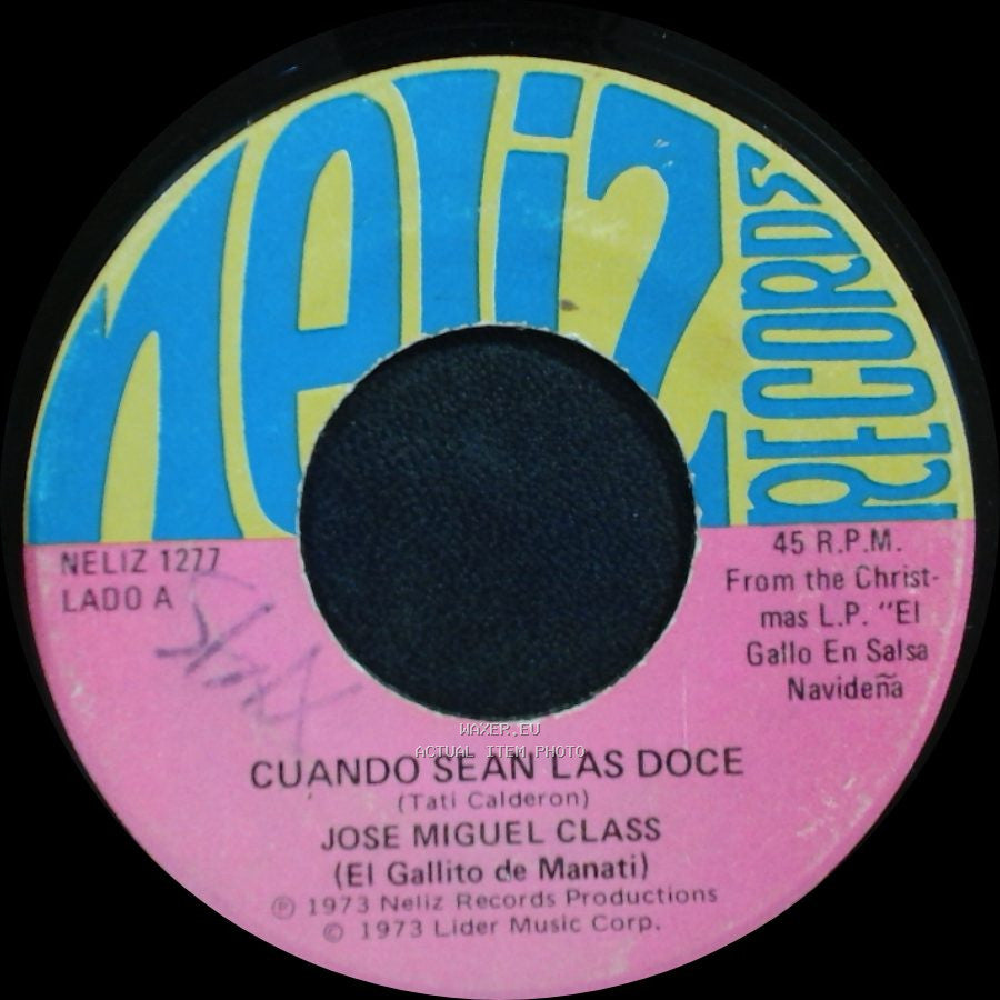 Jose Miguel Class - Cuando Sean Las Doce / La Trullita side A