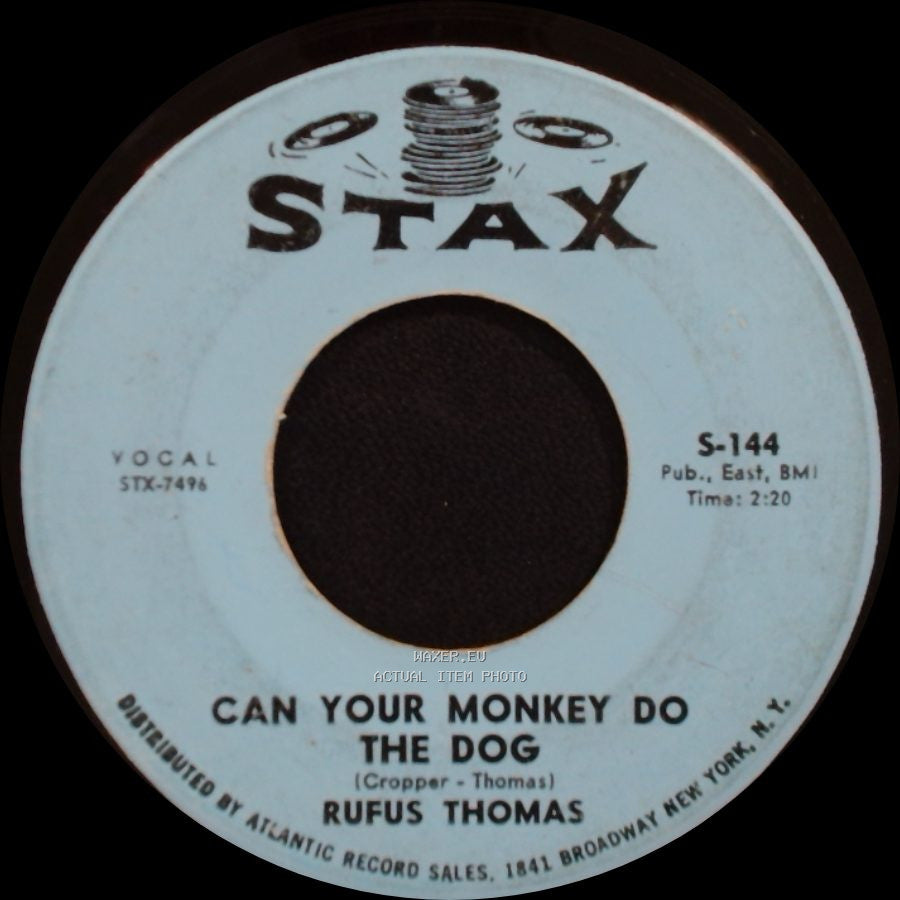 Rufus Thomas - Can Your Monkey Do The Dog / I Want To Get Married side A