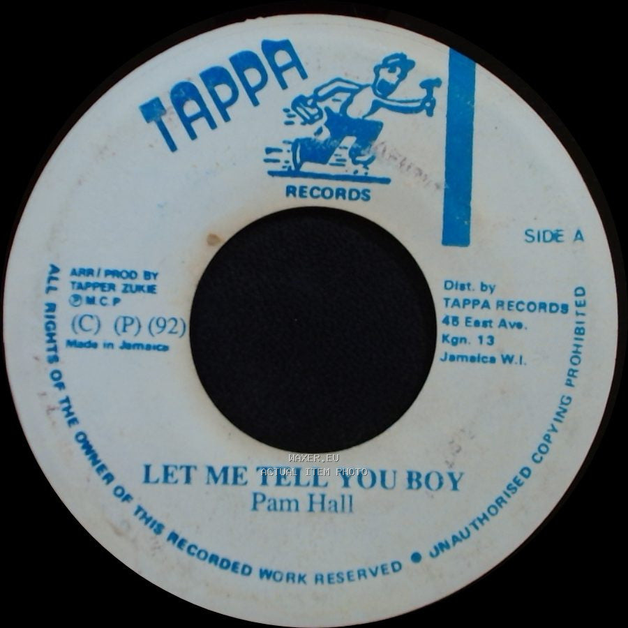 Pam Hall / Brigadier Jerry - Let Me Tell You Boy / Jah D side A