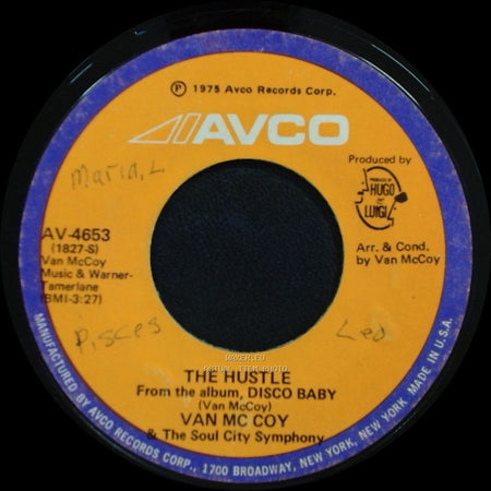 Van Mccoy / Van Mccoy & The Soul City Symphony - The Hustle / Hey Girl, Come And Get It side A