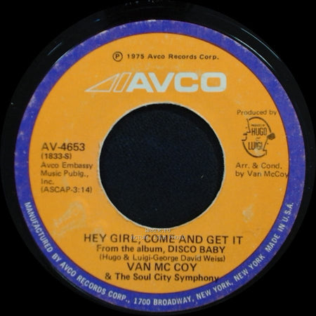 Van Mccoy / Van Mccoy & The Soul City Symphony - The Hustle / Hey Girl, Come And Get It side B